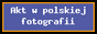 akt w polskie fotografie